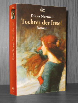 Diana Norman - Tochter der Insel